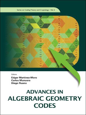 cover image of Advances In Algebraic Geometry Codes